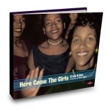 Here Come The Girls - A History 1960-1970